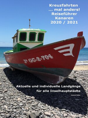 cover image of Kreuzfahrten ...mal anders! Reiseführer Kanaren 2020 / 2021